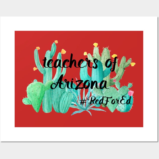 Teachers of Arizona, Red for Ed Wall Art by Unelmoija